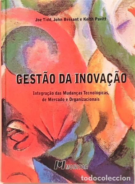 B&uuml;cher: TIDD. (Joe), John Bessant e Keith Pavitt. - GEST&Atilde;O DA INOVA&Ccedil;&Atilde;O.