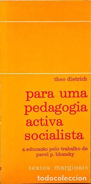 B&uuml;cher: DIETRICH. (Theo) - PARA UMA PEDAGOGIA ACTIVA SOCIALISTA.