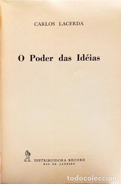 Libros: LACERDA. (Carlos) - O PODER DAS ID&Eacute;IAS. - Foto 2