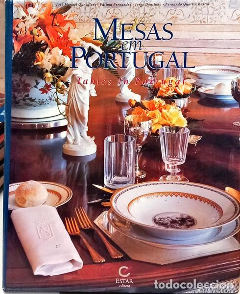 Libri di seconda mano: GON&Ccedil;ALVES. (Jos&eacute; Manuel) e outros. - MESAS EM PORTUGAL.
