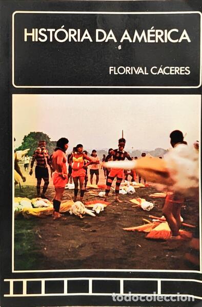 Libros: C&Aacute;CERES. (Florival) - HIST&Oacute;RIA DA AM&Eacute;RICA. - Foto 1