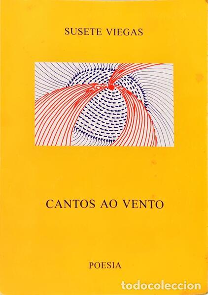 Livros em segunda m&atilde;o: VIEGAS. (Susete) - CANTOS AO VENTO.