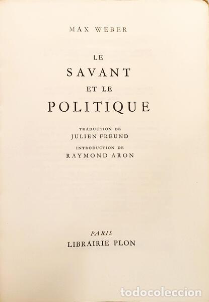 Libros: WEBER. (Max) - LE SAVANT ET LE POLITIQUE. - Foto 2