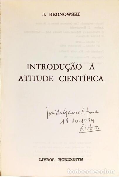 Libros: BRONOWSKI. (J.) - INTRODU&Ccedil;&Atilde;O &Agrave; ATITUDE CIENT&Iacute;FICA. [2.&ordf; EDI&Ccedil;&Atilde;O] - Foto 2