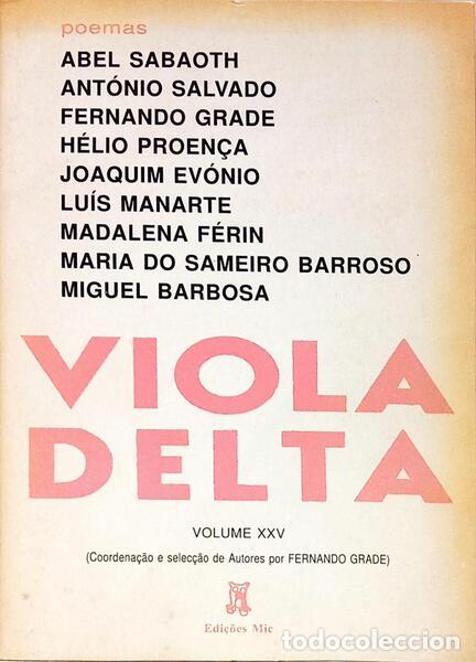 Livros em segunda m&atilde;o: SABAOTH. (Abel) e outros. - VIOLA DELTA, VOLUME XXV: OS CADERNOS DE POESIA &laquo;VIOLA DELTA&raquo; COMPLETARAM