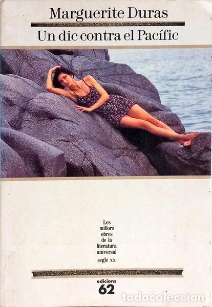 Libros: DURAS. (Marguerite) - UN DIC CONTRA EL PAC&Iacute;FIC. - Foto 1