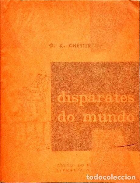 Libros: CHESTERTON. (Gilbert Keith) - DISPARATES DO MUNDO. - Foto 2