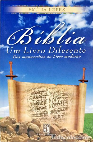 B&uuml;cher: LOPES. (Em&iacute;lia) - A B&Iacute;BLIA, UM LIVRO DIFERENTE DOS MANUSCRITOS AO LIVRO MODERNO.