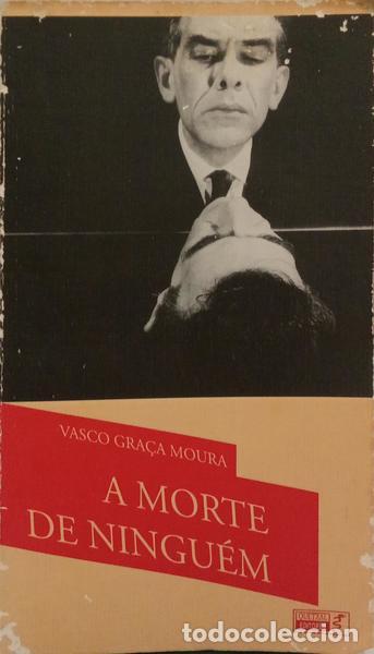 Libros: GRA&Ccedil;A MOURA. (Vasco) - A MORTE DE NINGU&Eacute;M. - Foto 1