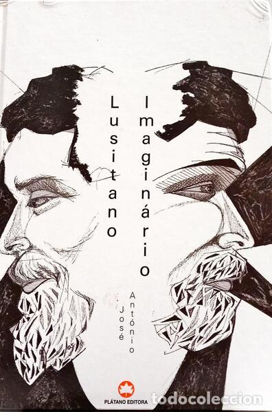 Libros: ANT&Oacute;NIO. (Jos&eacute;) - LUSITANO IMAGIN&Aacute;RIO EM PALAVRAS E RISCOS.