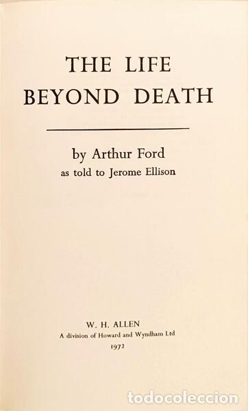 Libros: FORD. (Arthur) - THE LIFE BEYOND DEATH. - Foto 2