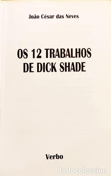 Libros: NEVES. (Jo&atilde;o C&eacute;sar das) - OS 12 TRABALHOS DE DICK SHADE. - Foto 2