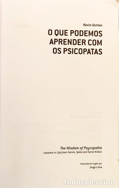 Libros: DUTTON. (Kevin) - O QUE PODEMOS APRENDER COM OS PSICOPATAS. - Foto 2