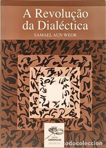 Libri di seconda mano: SAMUEL AUN WEOR. - A REVOLU&Ccedil;&Atilde;O DA DIAL&Eacute;CTICA.