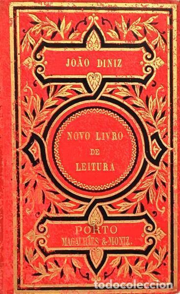 Libri di seconda mano: DINIZ. (Jo&atilde;o) e outros. - NOVO LIVRO DE LEITURA, DESTINADO &Aacute;S ESC&Oacute;LAS PRIMARIAS COMPLEMENTARES DE PO