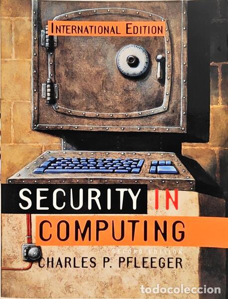 Libros: PFLEEGER. (Charles P.) - SECURITY IN COMPUTING.