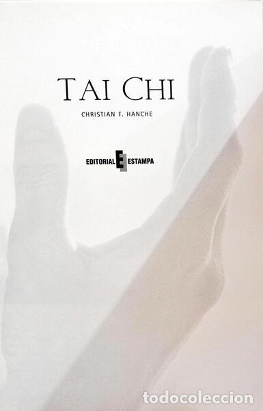 Libros: HANCHE. (Christian F.) - TAI CHI. - Foto 2