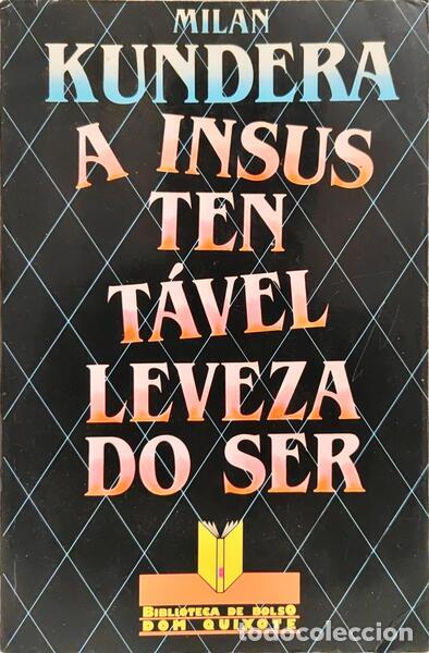 Libros: KUNDERA. (Milan) - A INSUSTENT&Aacute;VEL LEVEZA DO SER. - Foto 1