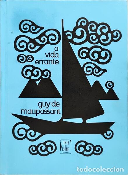 Libros: MAUPASSANT. (Guy de) - A VIDA ERRANTE. - Foto 1