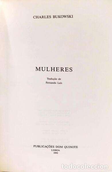 Libros: BUKOWSKI. (Charles) - MULHERES. [2.&ordf; EDI&Ccedil;&Atilde;O] - Foto 2