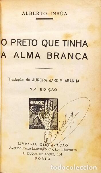 Libri di seconda mano: INS&Uacute;A. (Alberto) - O PRETO QUE TINHA A ALMA BRANCA.