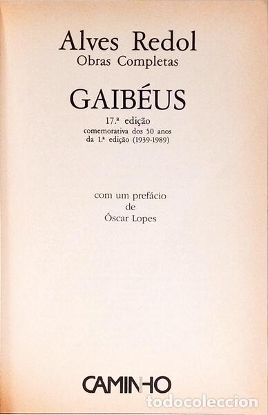 Libros: ALVES REDOL. (Ant&oacute;nio) - GAIB&Eacute;US. [17.&ordf; EDI&Ccedil;&Atilde;O] - Foto 2