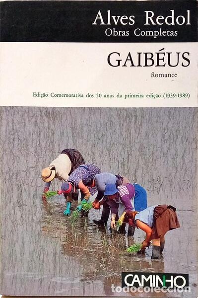 Libros: ALVES REDOL. (Ant&oacute;nio) - GAIB&Eacute;US. [17.&ordf; EDI&Ccedil;&Atilde;O] - Foto 1