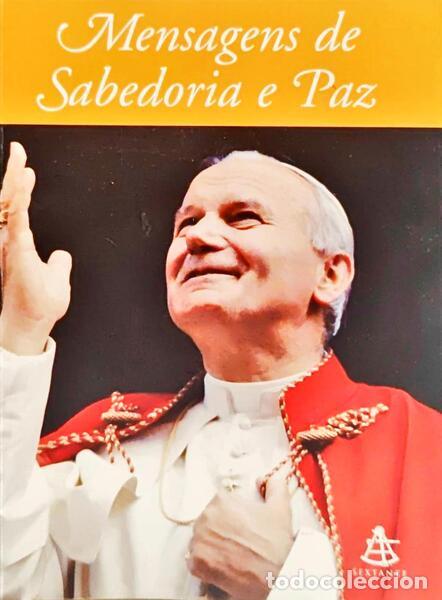 B&uuml;cher: JO&Atilde;O PAULO II. - MENSAGENS DE SABEDORIA E PAZ.
