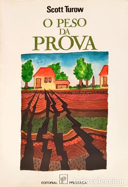 Libros: TUROW. (Scott) - O PESO DA PROVA. [1.&ordf; EDI&Ccedil;&Atilde;O] - Foto 1
