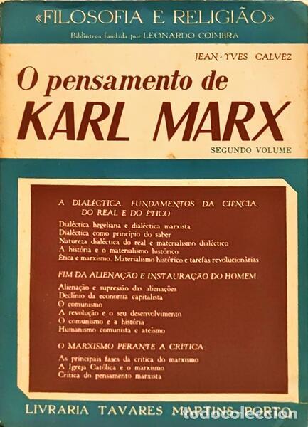 Libros: CALVEZ. (Jean-Yves) - O PENSAMENTO DE KARL MARX. VOLUME SEGUNDO. [2.&ordf; EDI&Ccedil;&Atilde;O]