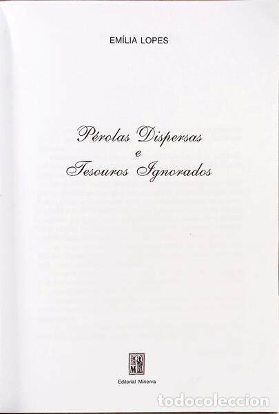 Libros: LOPES. (Em&iacute;lia) - P&Eacute;ROLAS DISPERSAS E TESOUROS IGNORADOS. - Foto 2