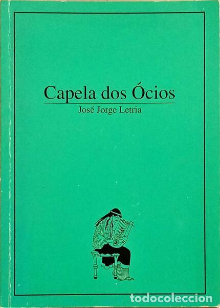 Libros: LETRIA. (Jos&eacute; Jorge) - CAPELA DOS &Oacute;CIOS. - Foto 1
