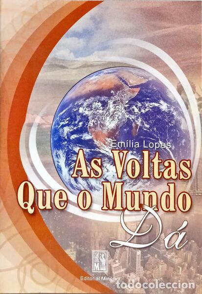 B&uuml;cher: LOPES. (Em&iacute;lia) - AS VOLTAS QUE O MUNDO D&Aacute;.