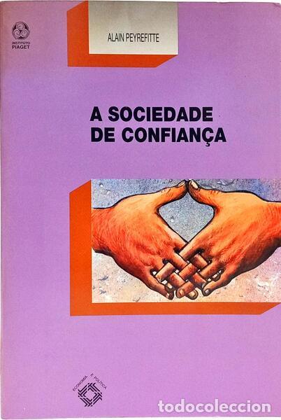 Libri di seconda mano: PEYREFITTE. (Alain) - A SOCIEDADE DE CONFIAN&Ccedil;A.