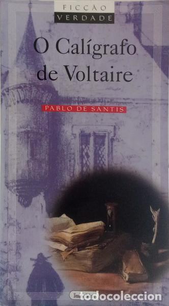 Libros: DE SANTIS. (Pablo) - O CAL&Iacute;GRAFO DE VOLTAIRE - Foto 1