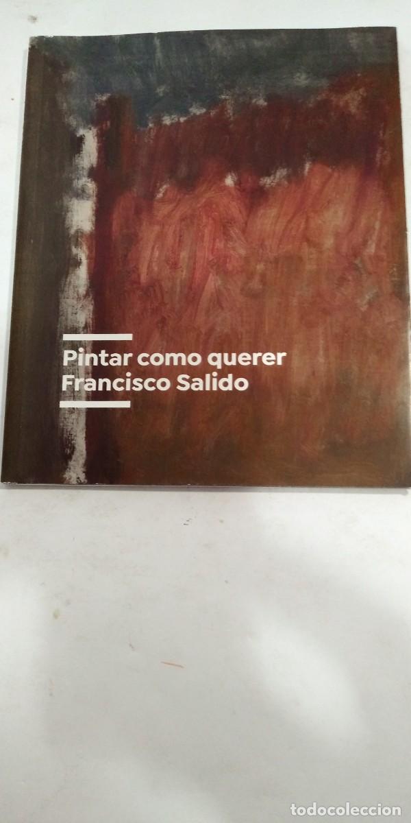 Libros: Pintar como querer Francisco Salido - Foto 1