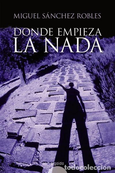 Libros: Donde empieza la nada- 9788498770254 - Foto 1