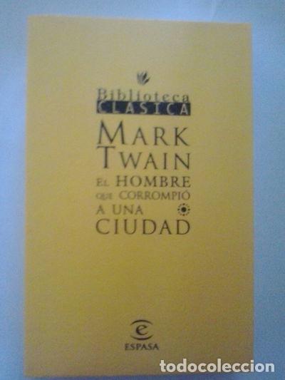 Libri di seconda mano: El hombre que corrompi&oacute; a una ciudad- 9788423991594