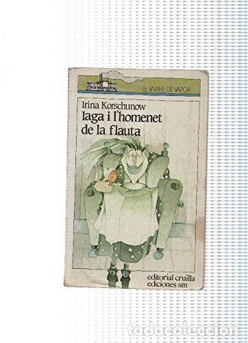 Libros: Iaga i l'homenet de la flauta- 9788434817661
