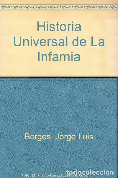 Libros: Historia universal de la infamia- 9789500402798 - Foto 1