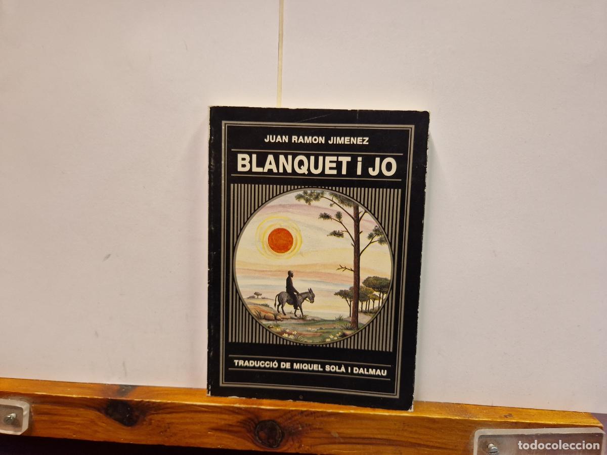 Libros: JUAN RAMON JIMENEZ. BLANQUET I JO. - Foto 1