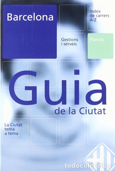 books: Barcelona Gu&iacute;a de la Ciudad- 9788476097021
