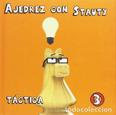 Libros: Ajedrez con Stauty 3: T&aacute;ctica- 9788492517848