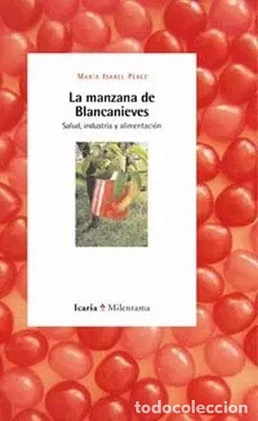 Libros: La manzana de Blancanieves- 9788474269000