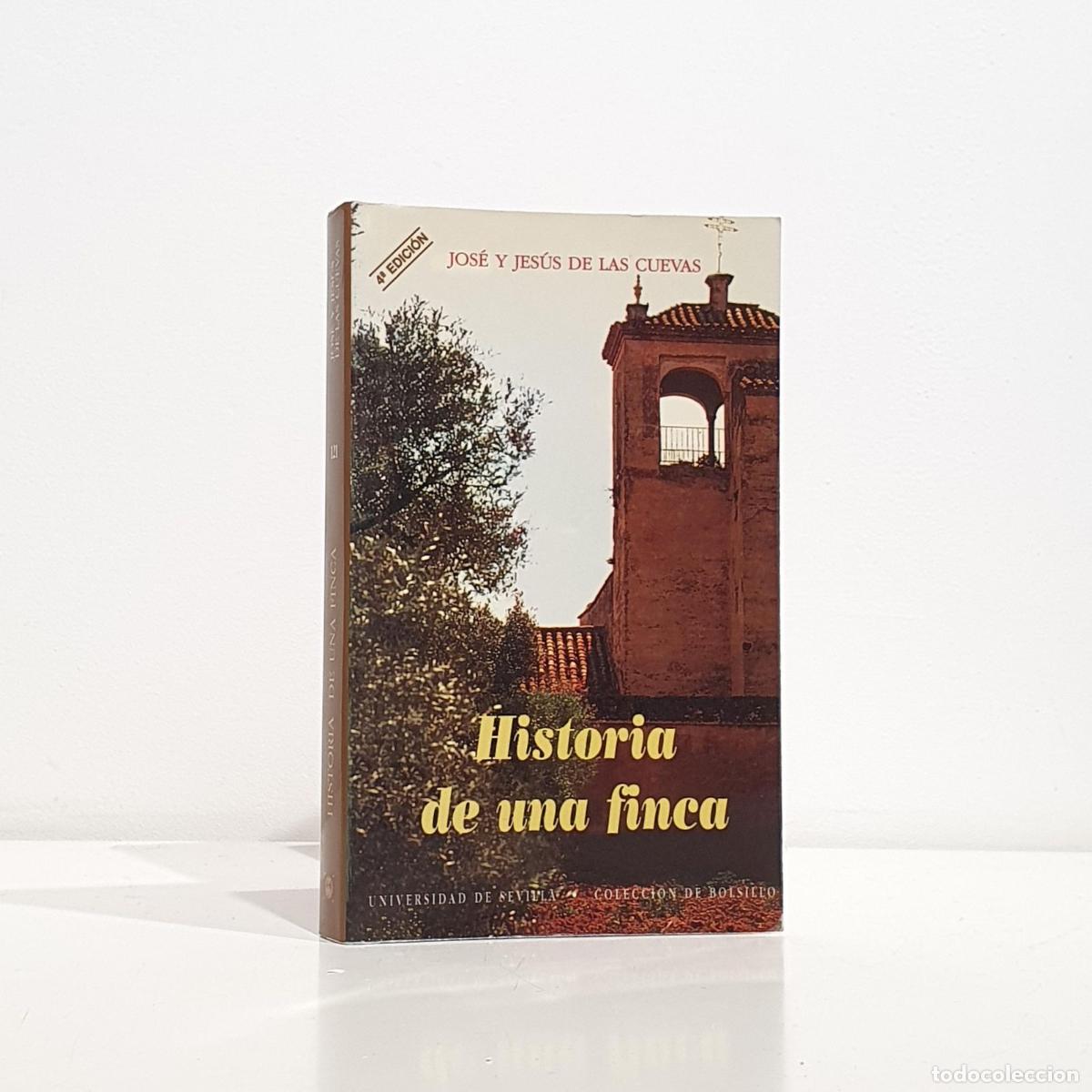 Libri di seconda mano: Historia de una finca - CUEVAS, Jos&eacute; y Jesus de las
