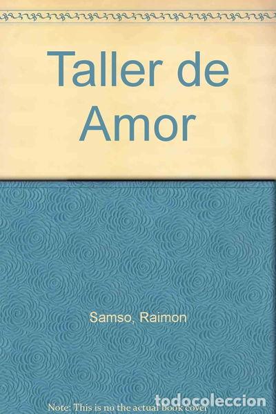 Libros: Taller de Amor- 9788477204398 - Foto 1