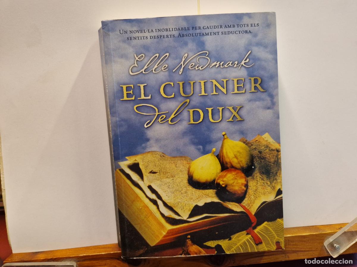 Libros: ELLE NEWMARK. EL CUINER DEL DUX. - Foto 1