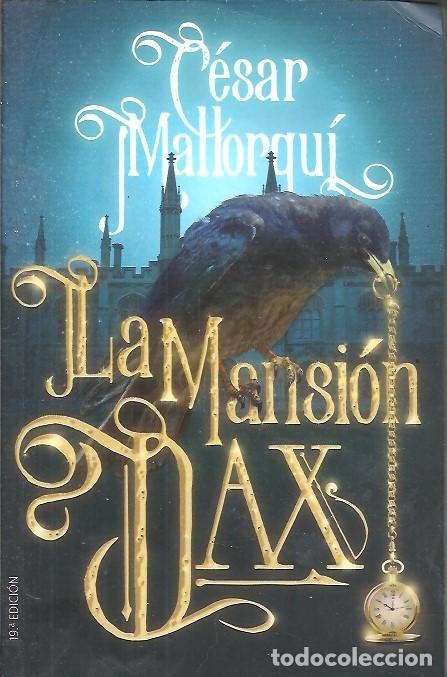 Libros: LA MANSION DAX CESAR MALLORQUI - Foto 1