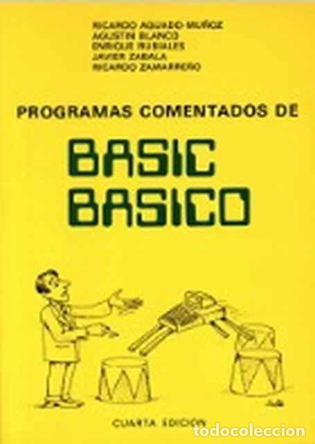 Libros: Programas comentados de BASIC B&Aacute;SICO - Ricardo Aguado Mu&ntilde;oz - Foto 1