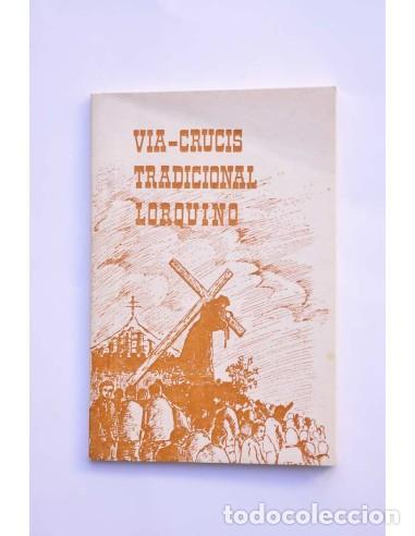 Libros: V&iacute;a-Crucis tradicional lorquino - An&oacute;nimo - Foto 1